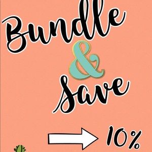 Bundle and get 10% off of each item!!
